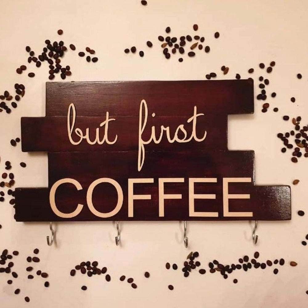 But First Coffee Mug Holder - chefmay.com