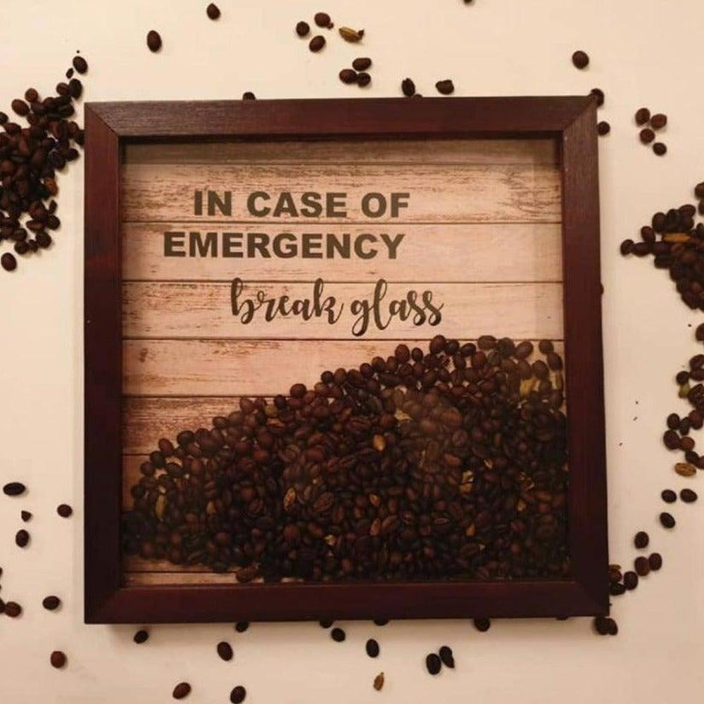 In Case Of Emergency Coffee Frame - chefmay.com