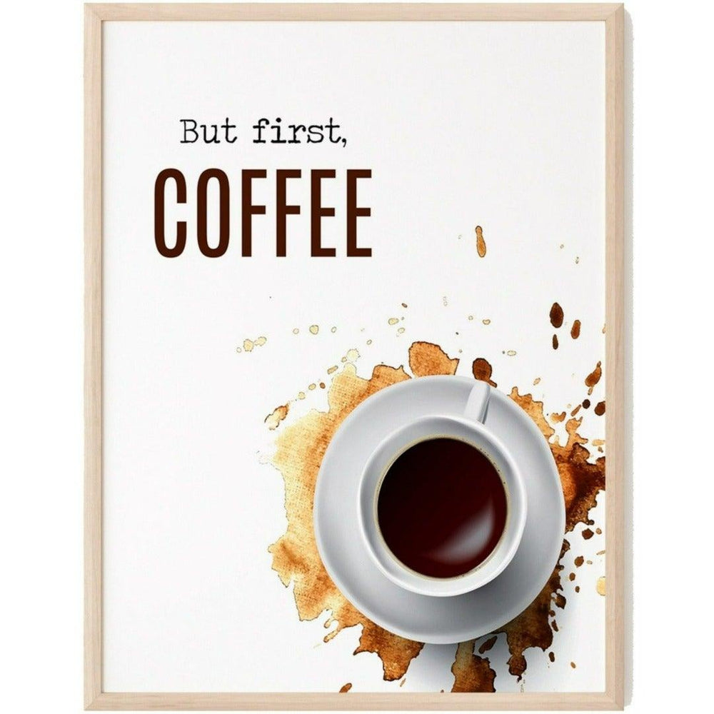 But First Coffee Frame - chefmay.com